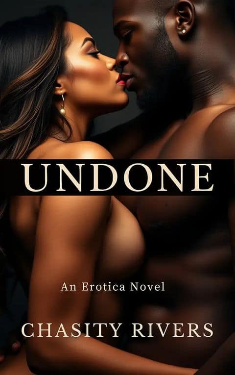 Undone by Chasity Rivers